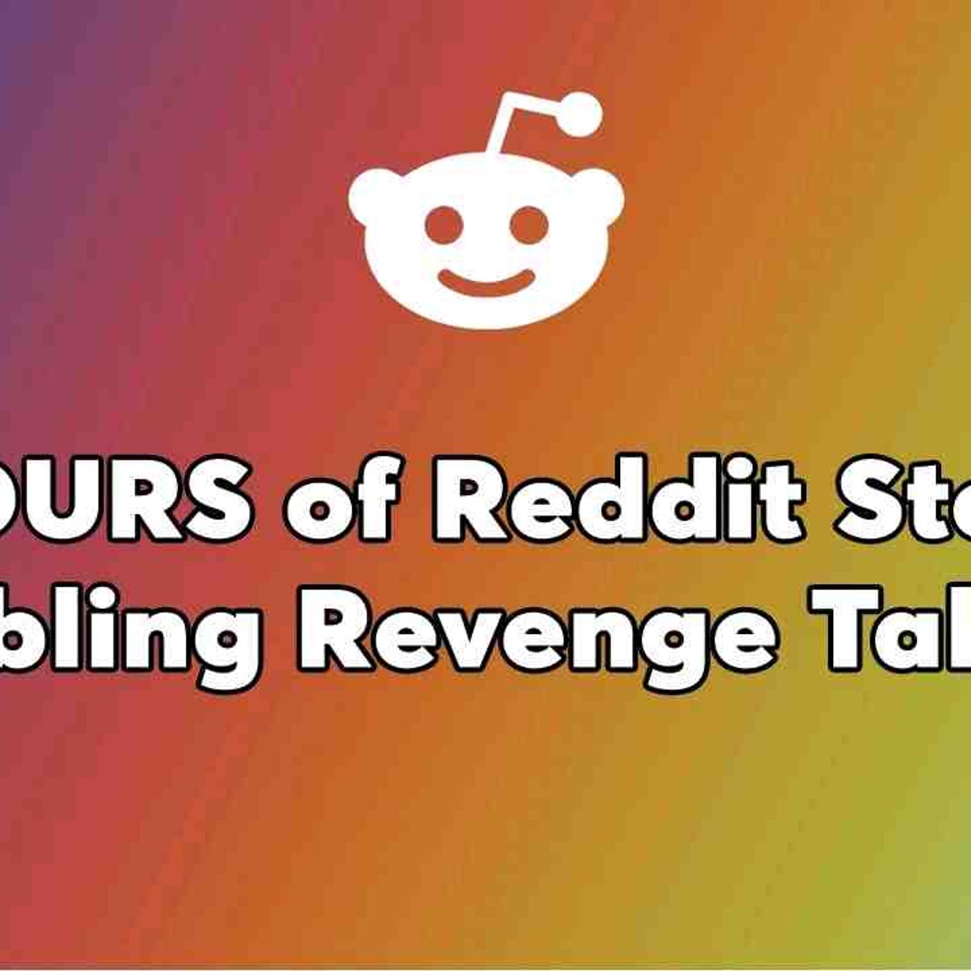 2 HOURS REDDIT STORIES - My Brother Was The Favorite For 30 Years. Then He Emptied Parents episode artwork