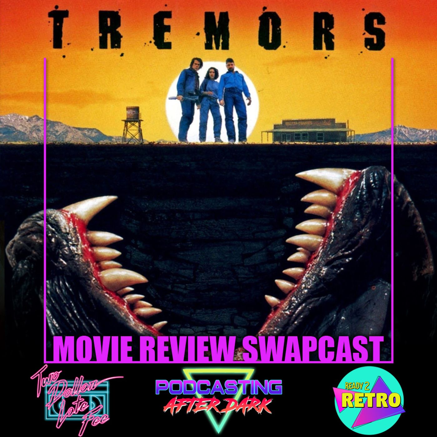 BONUS: Tremors (1990) Swapcast Review with Podcasting After Dark & Two Dollar Late Fee