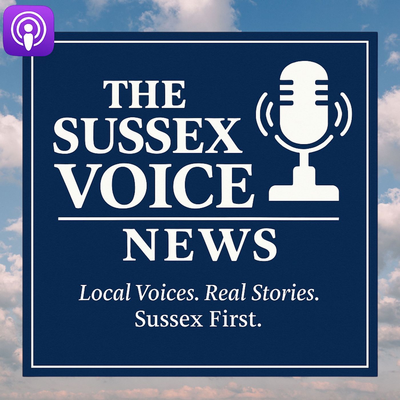 The Sussex Voice mini podcast podcast artwork