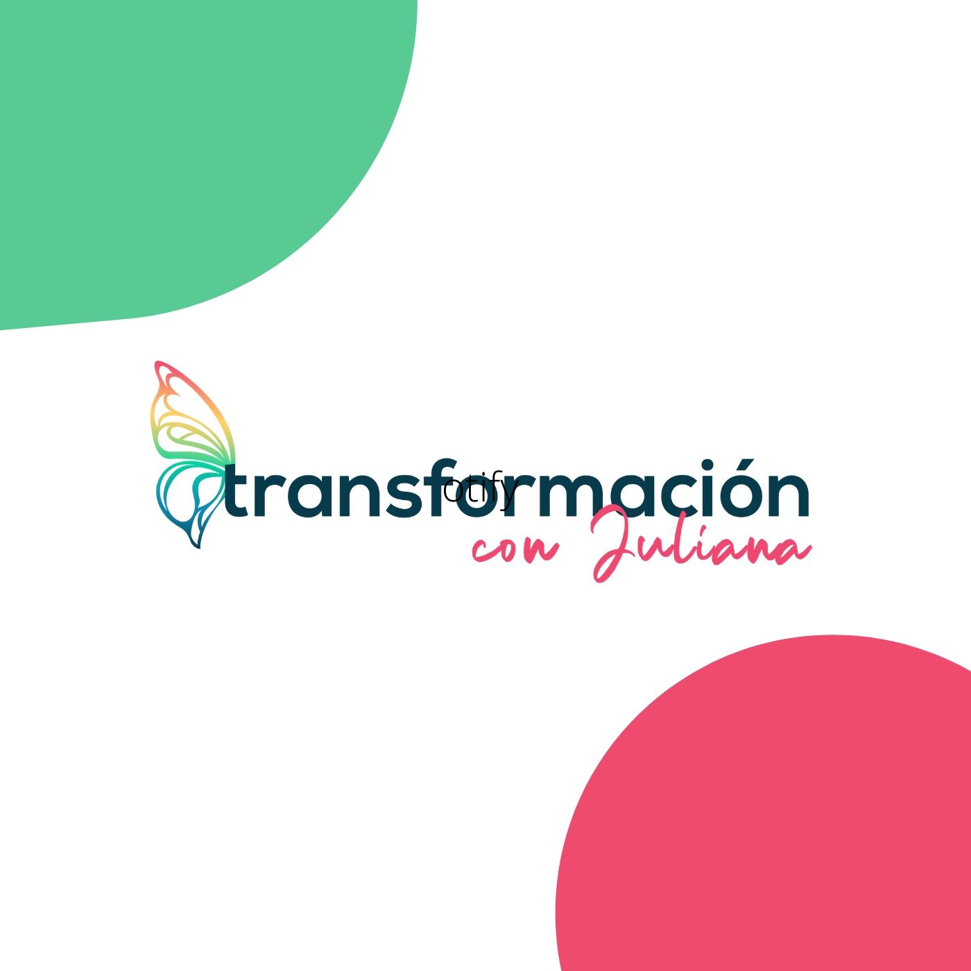 Transformación con Juliana