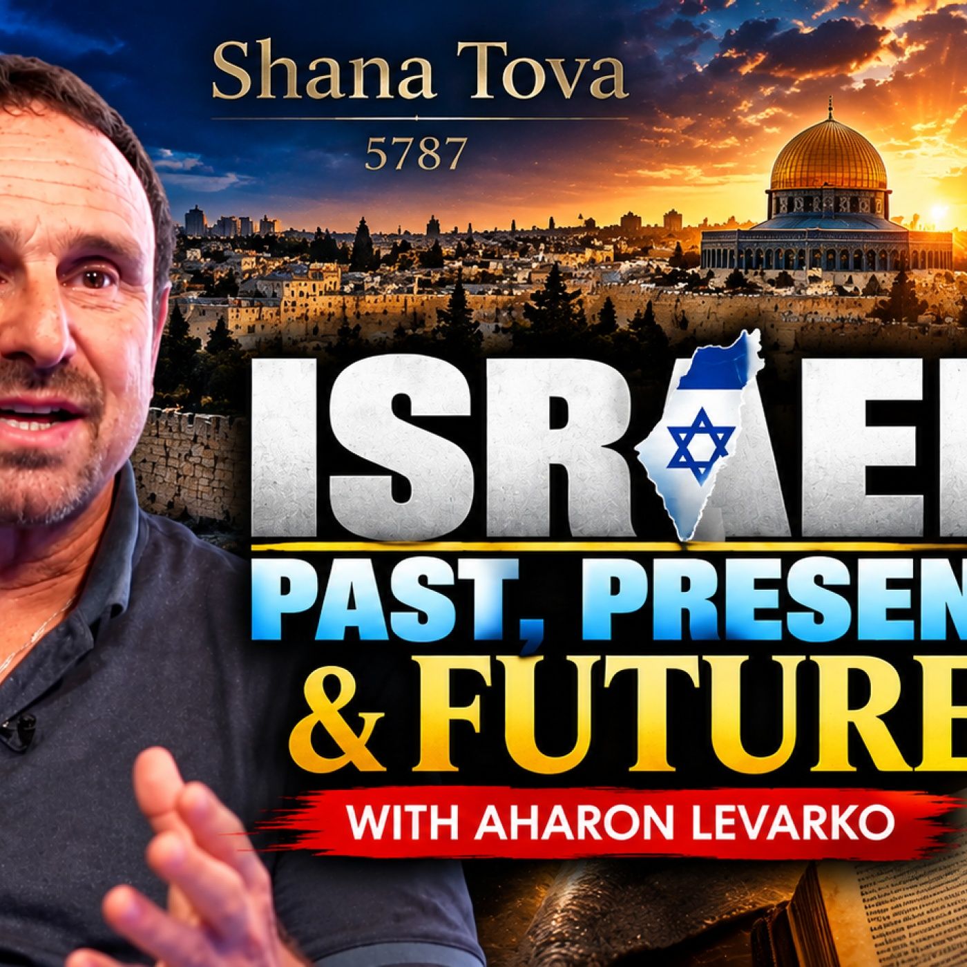 The Feast of Trumpets & Israel’s Prophetic Future | Aharon Levarko episode artwork