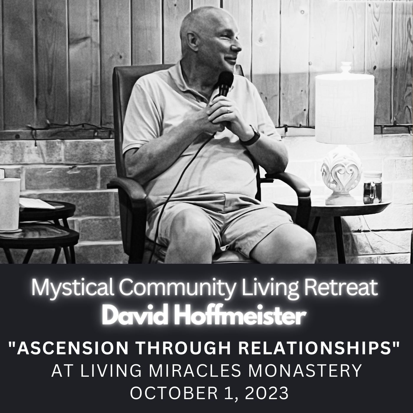 #7 Movie Session, "Ascension Through Relationships" Mystical Community Living Retreat with David Hoffmeister episode artwork
