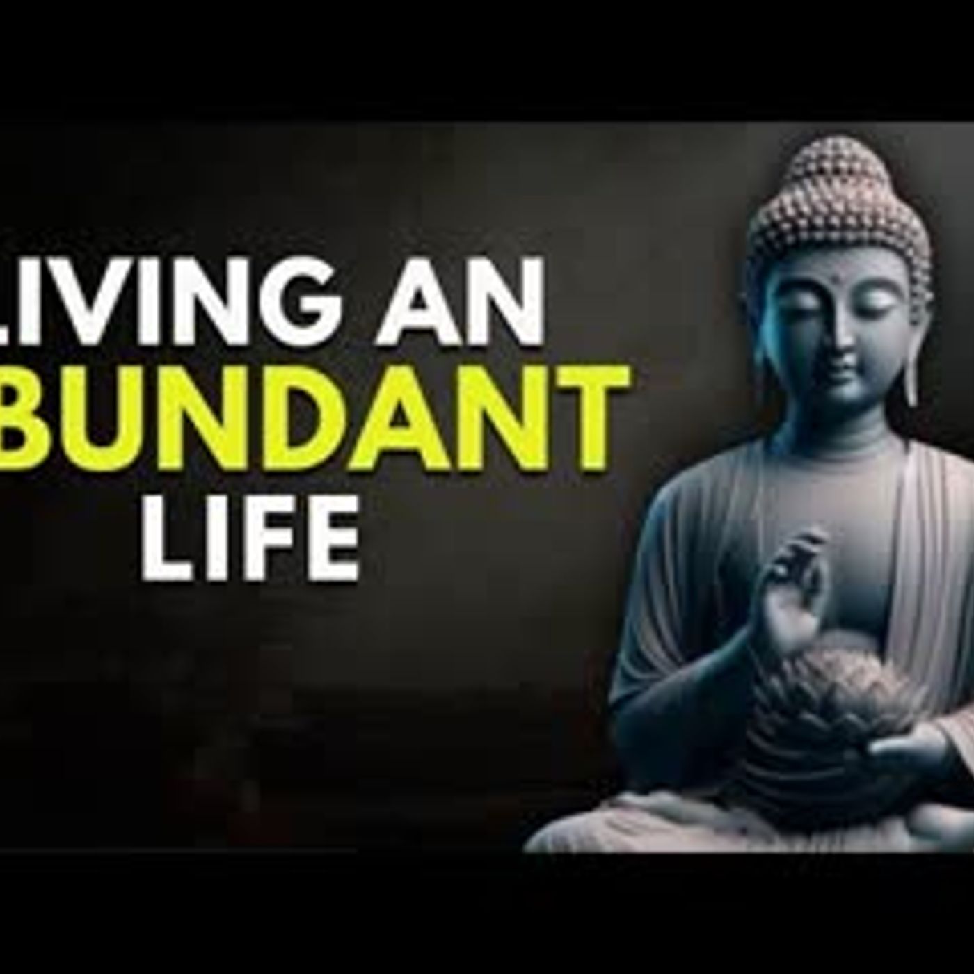 Live Alone, Live Abundantly   Buddhist Wisdom for Living Abundantly