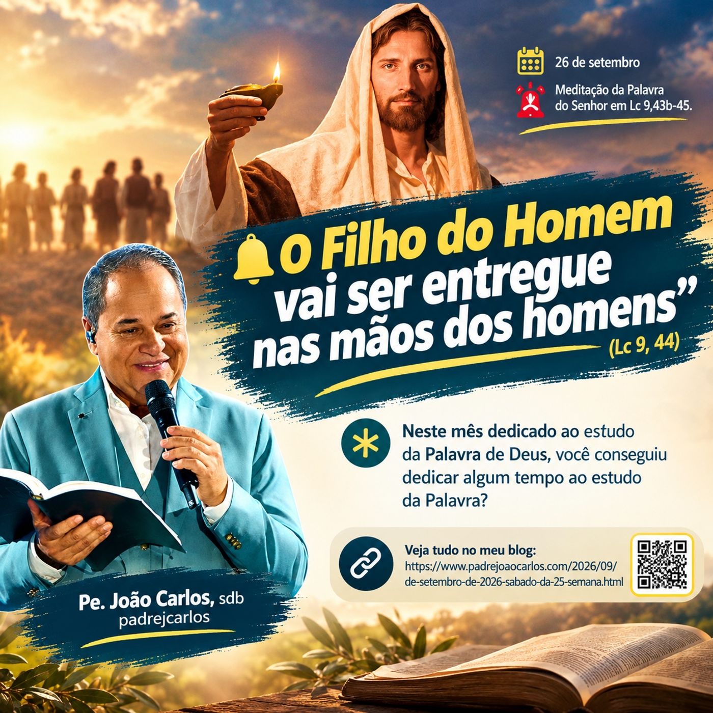26 de Setembro - Meditação da Palavra do Senhor