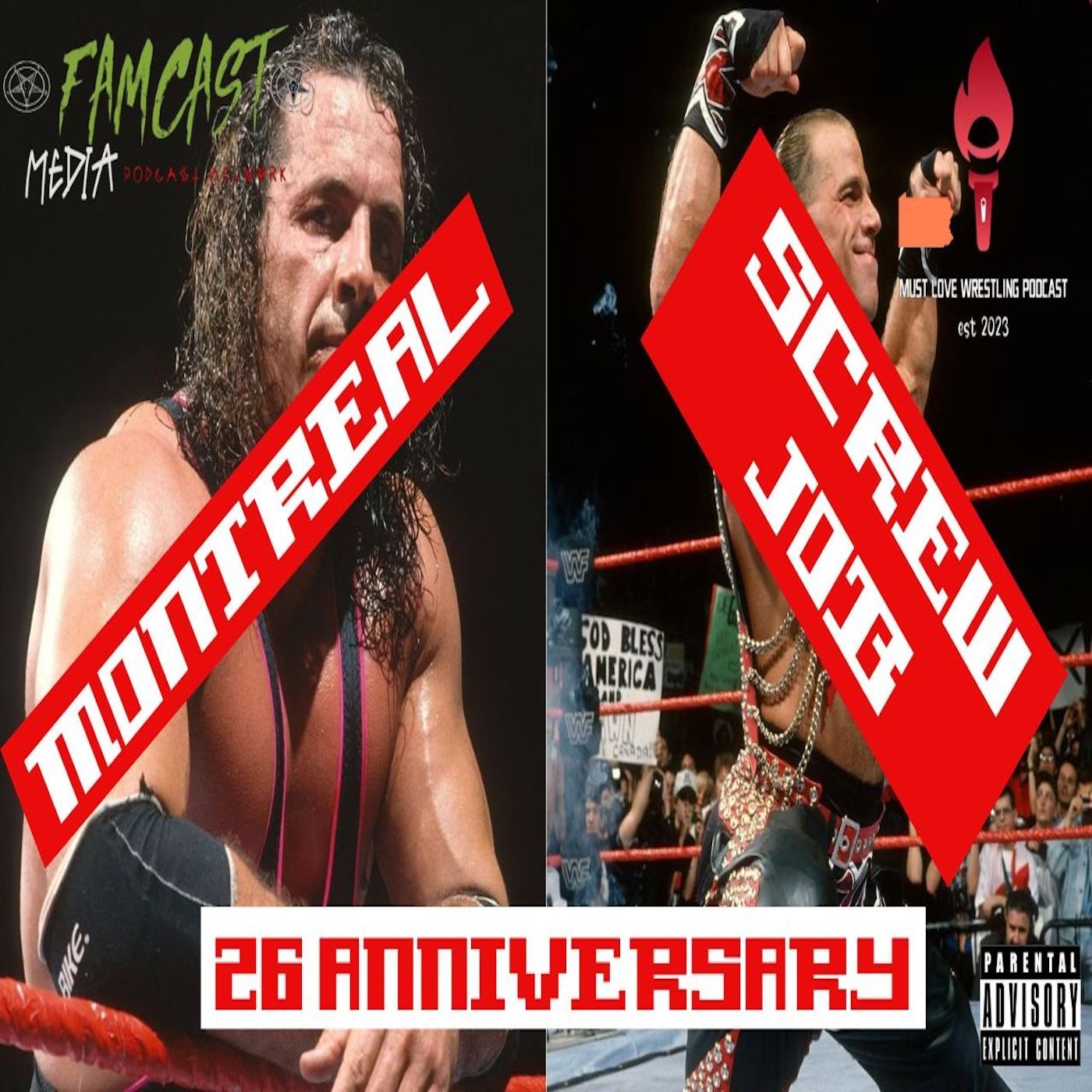 Ep. 66: Montreal Screw Job 26th anniversary