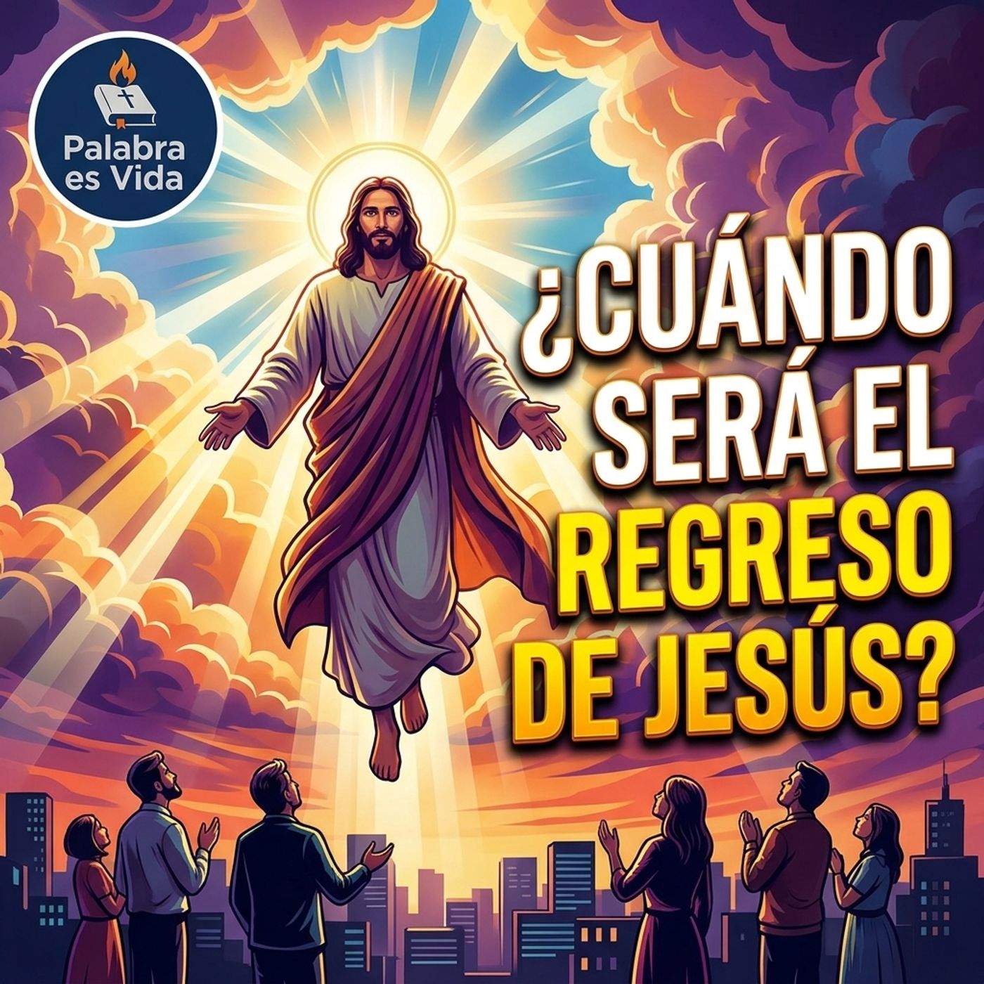 ¿Cuándo volverá Jesús realmente según las señales actuales del mundo? - 🎙️EPP #19 episode artwork