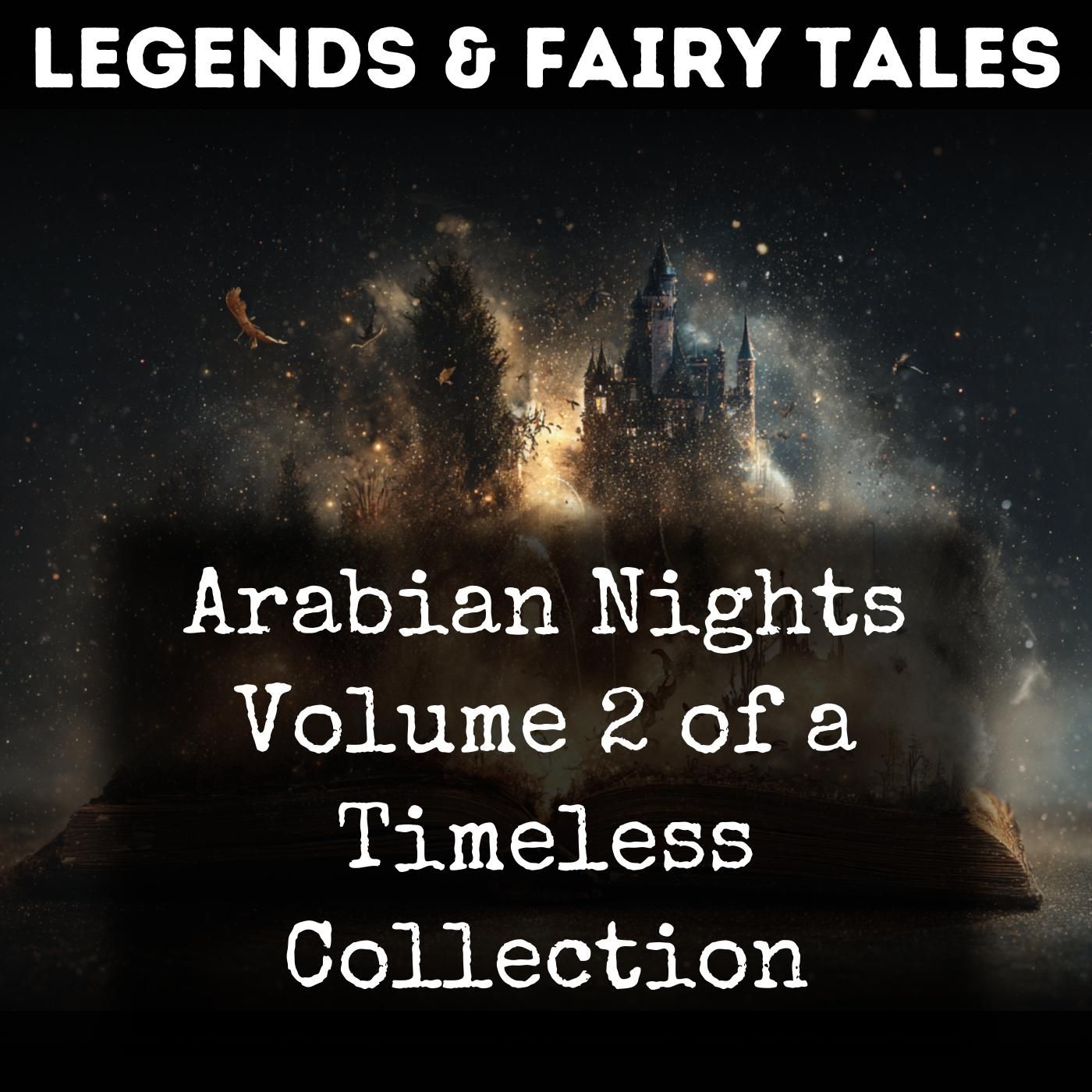 Arabian Nights Volume 2 of a Timeless Collection