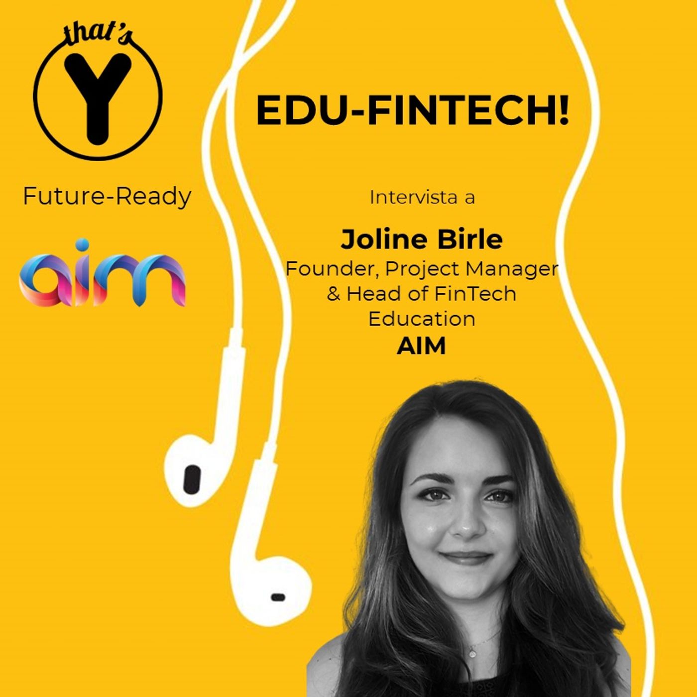 "Edu-Fintech" con Joline Birle AIM [Future Ready!]