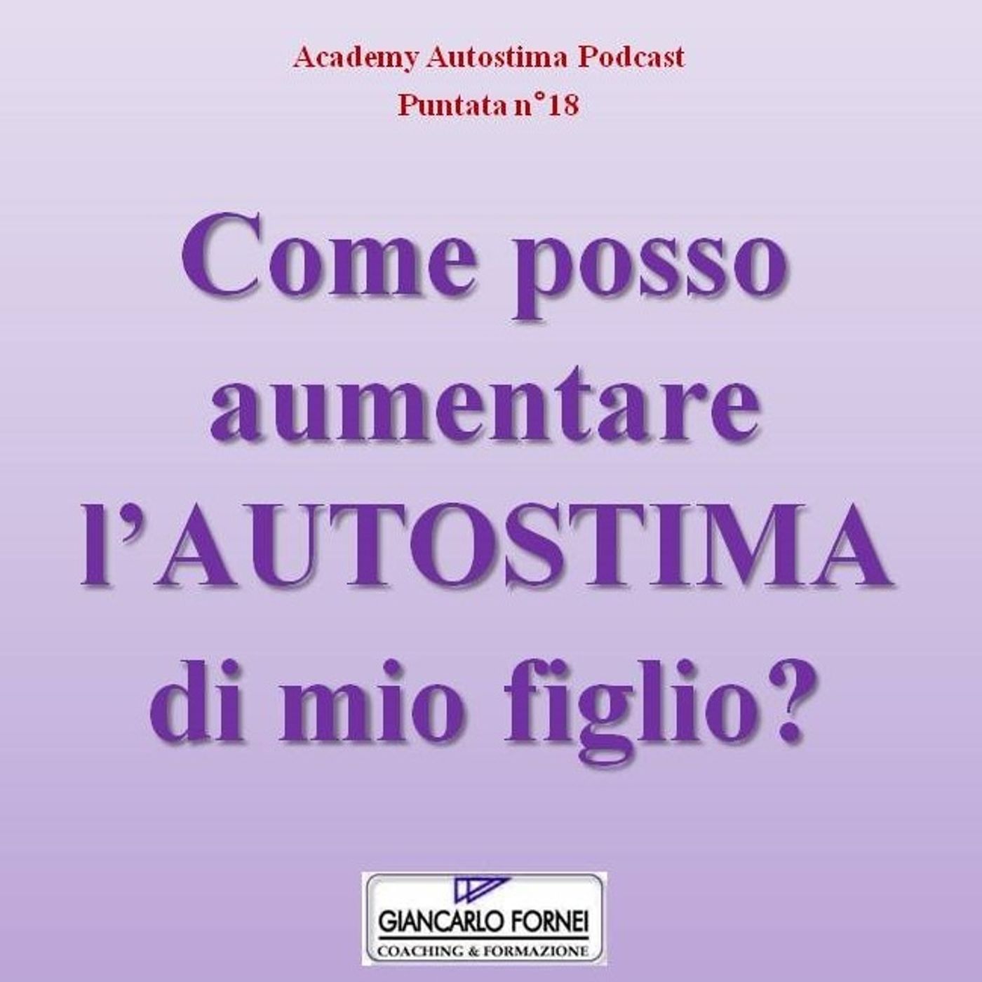 Academy Autostima Podcast