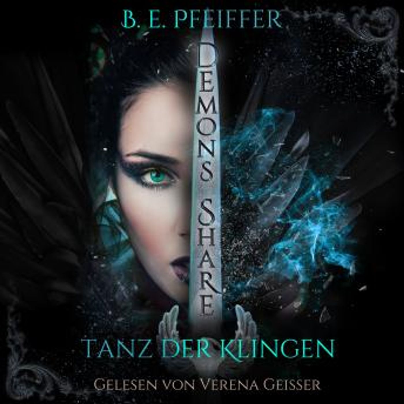 [German] - Demons Share - Tanz der Klingen: Epische Romantasy im High Fantasy Setting zwischen Liebe, Verrat und unzähligen Geheimnissen by episode artwork