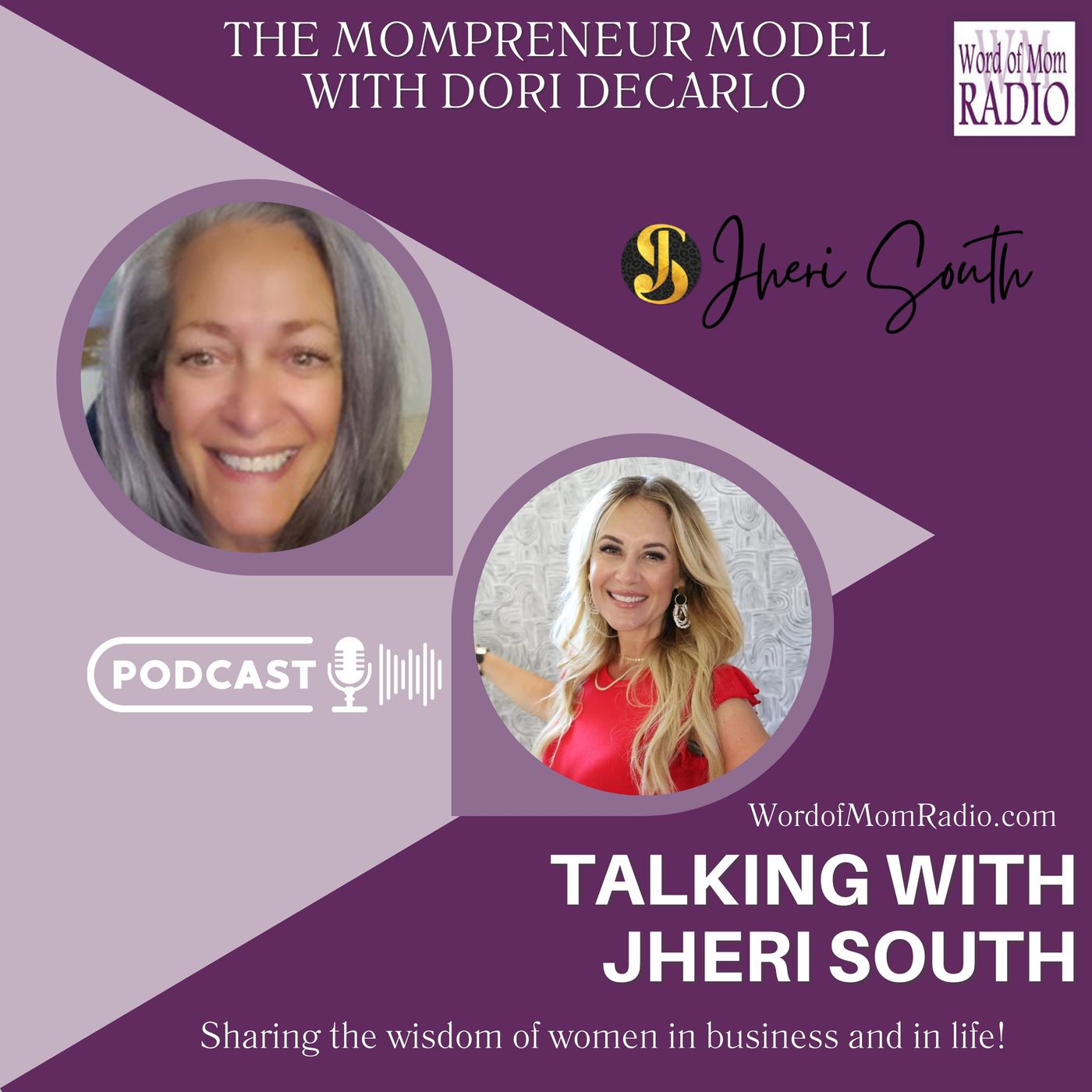 Jheri South on The Mompreneur Model with Dori DeCarlo