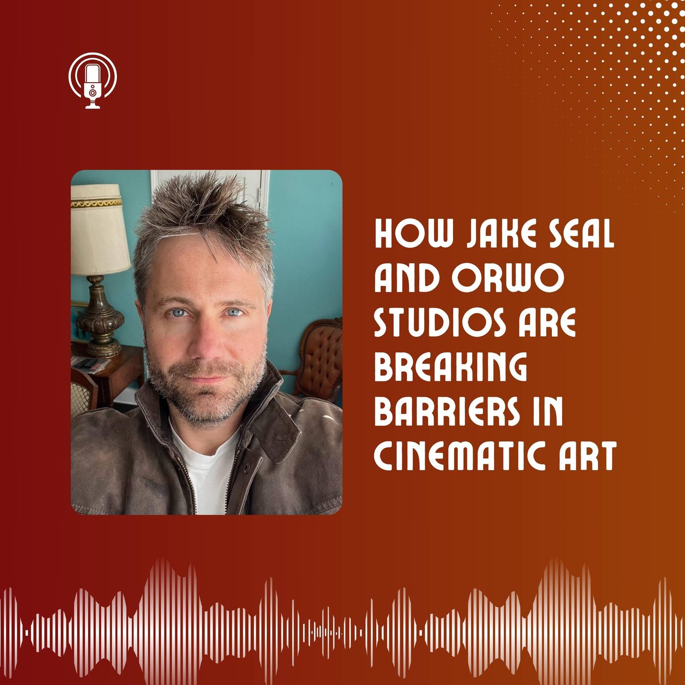 How Jake Seal and Orwo Studios Are Breaking Barriers in Cinematic Art