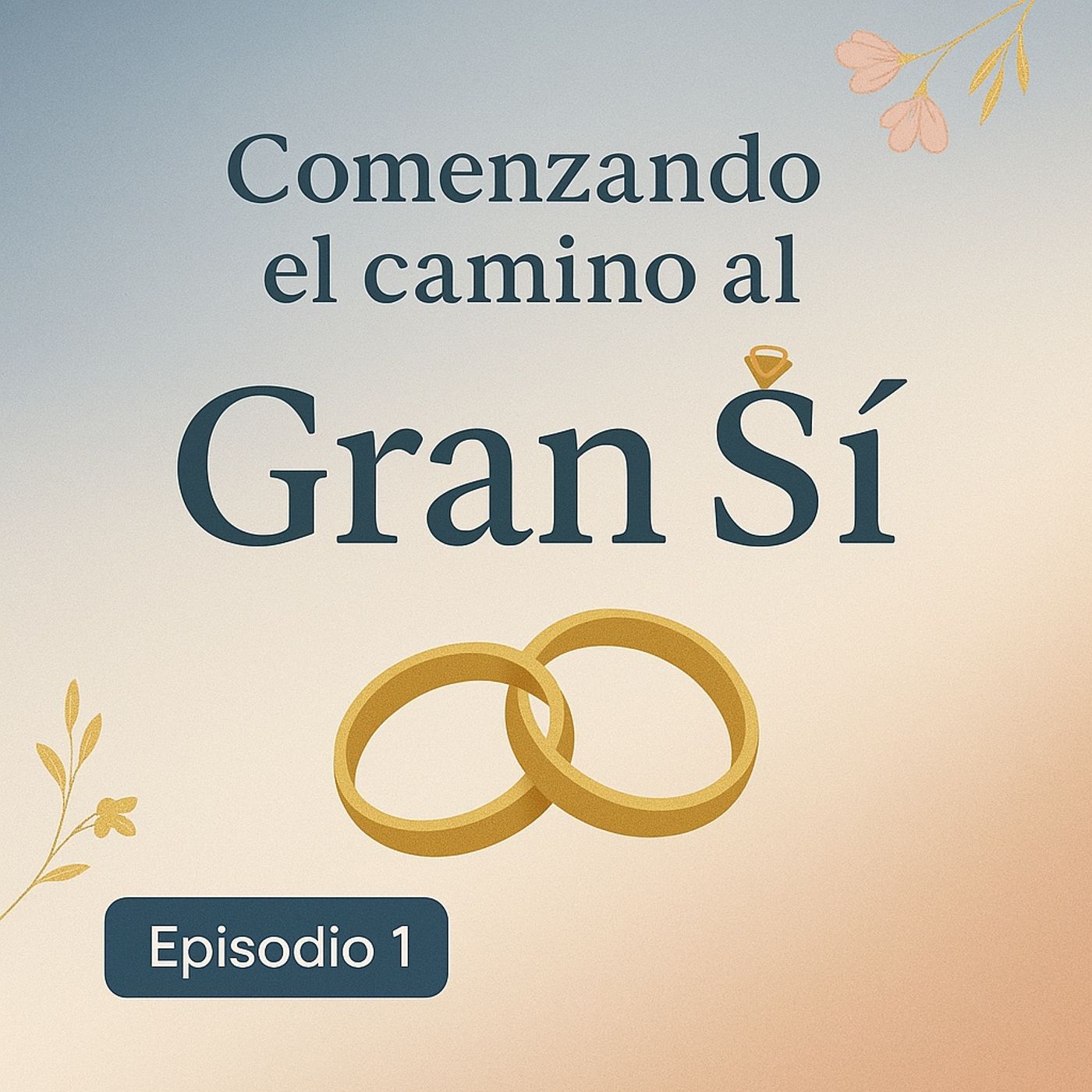 El Gran Sí | Boda y Preparativos