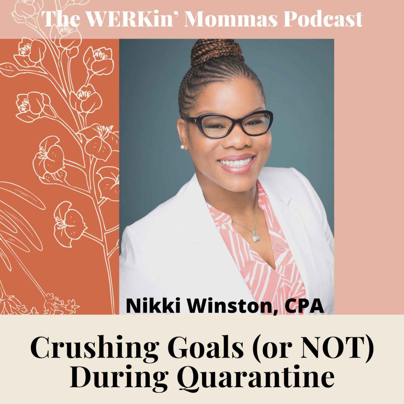 The WERKin\' Mommas Podcast
