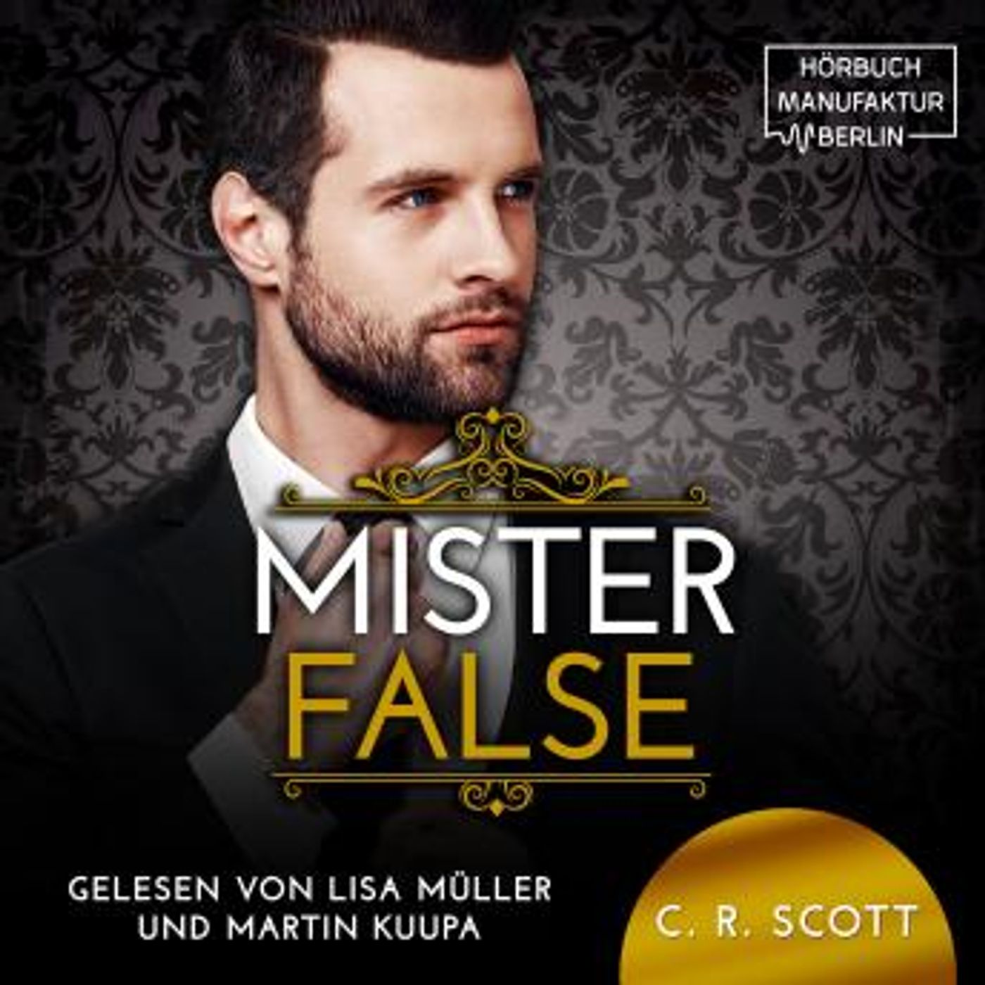 [German] - Mister False - The Misters, Band 5 (ungekürzt) by C. R. Scott episode artwork