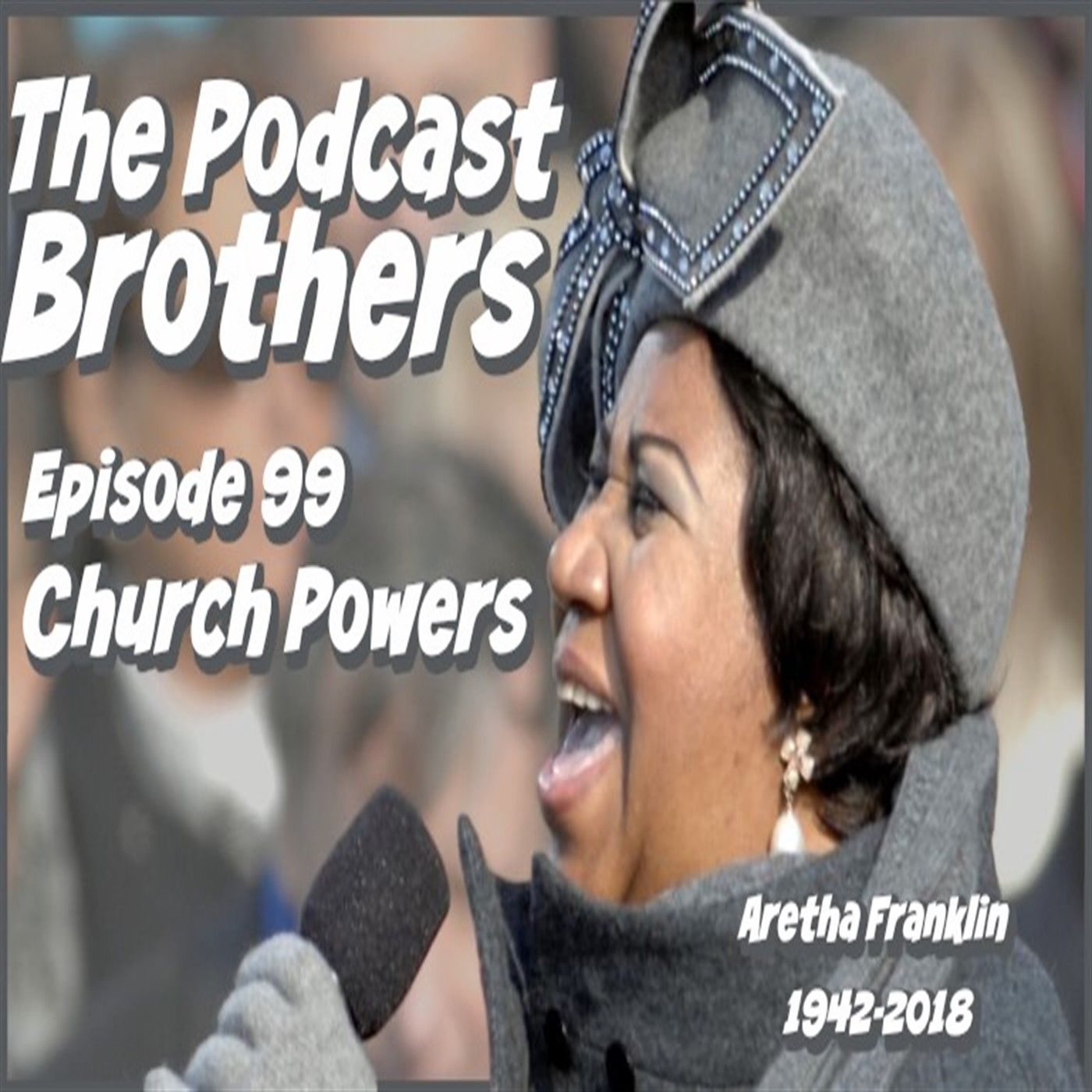 Episode 99 - Church Powers
