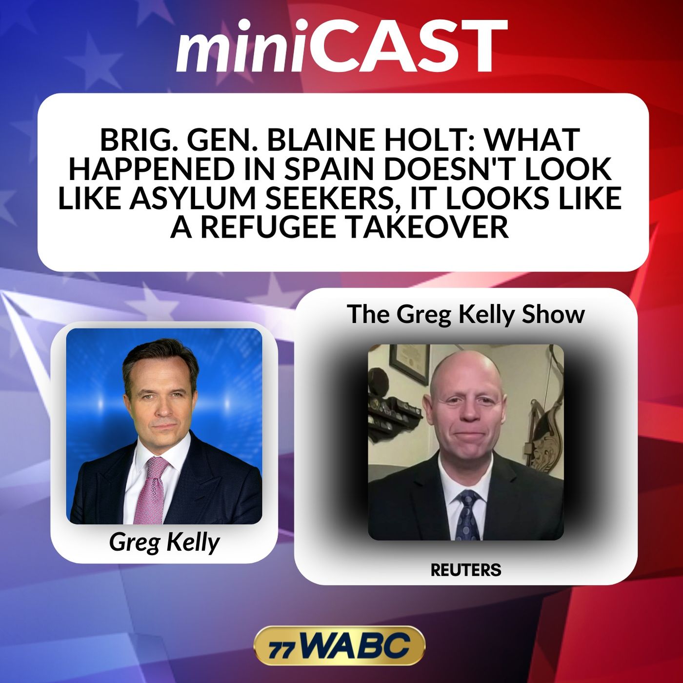 Brig. Gen. Blaine Holt: What Happened in Spain Doesn't Look Like Asylum Seekers, It Looks Like a Refugee Takeover