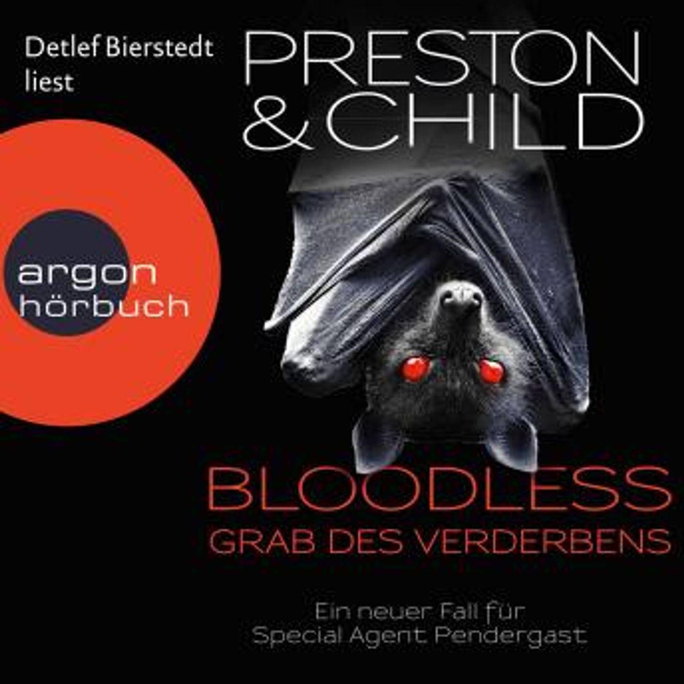 [German] - BLOODLESS - Grab des Verderbens - Ein Fall für Special Agent Pendergast, Band 20 (Gekürzt) by Douglas Preston, Lincoln Child episode artwork