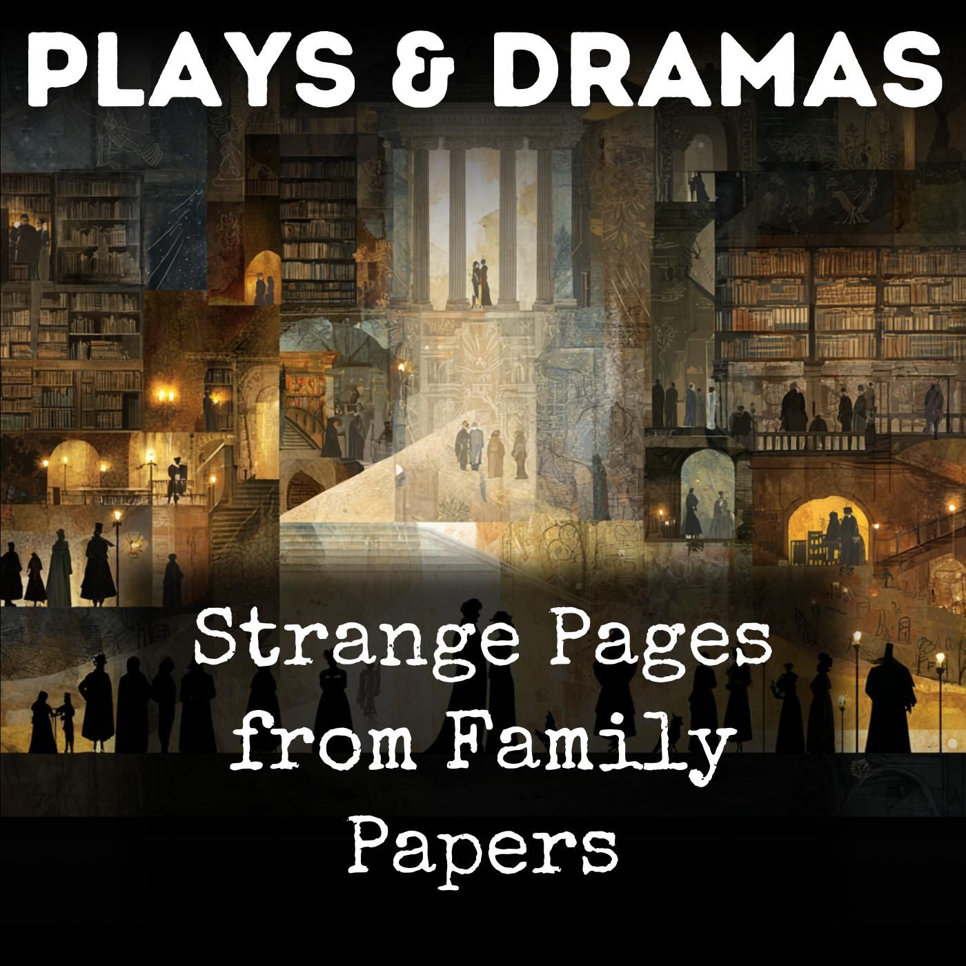 Strange Pages from Family Papers podcast artwork
