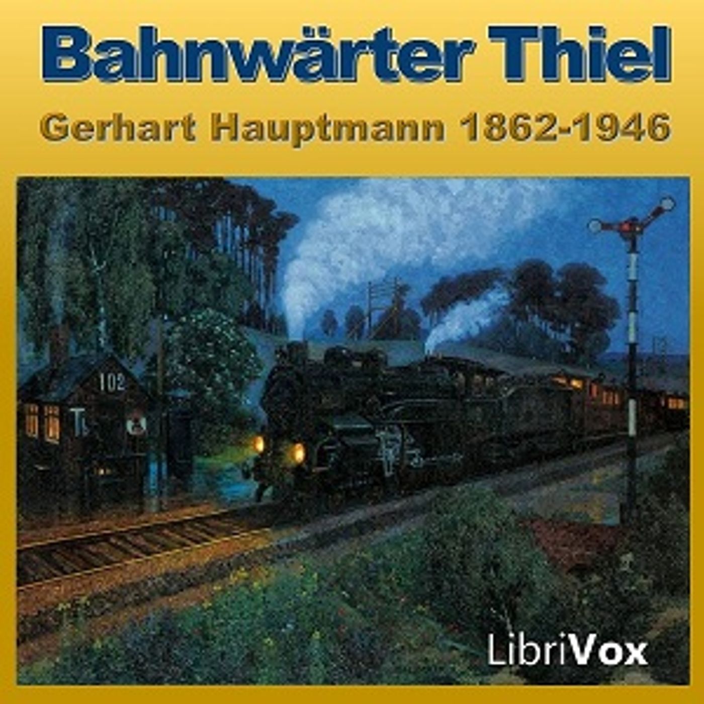 Bahnwärter Thiel by Gerhart Hauptmann (1862 - 1946) podcast artwork