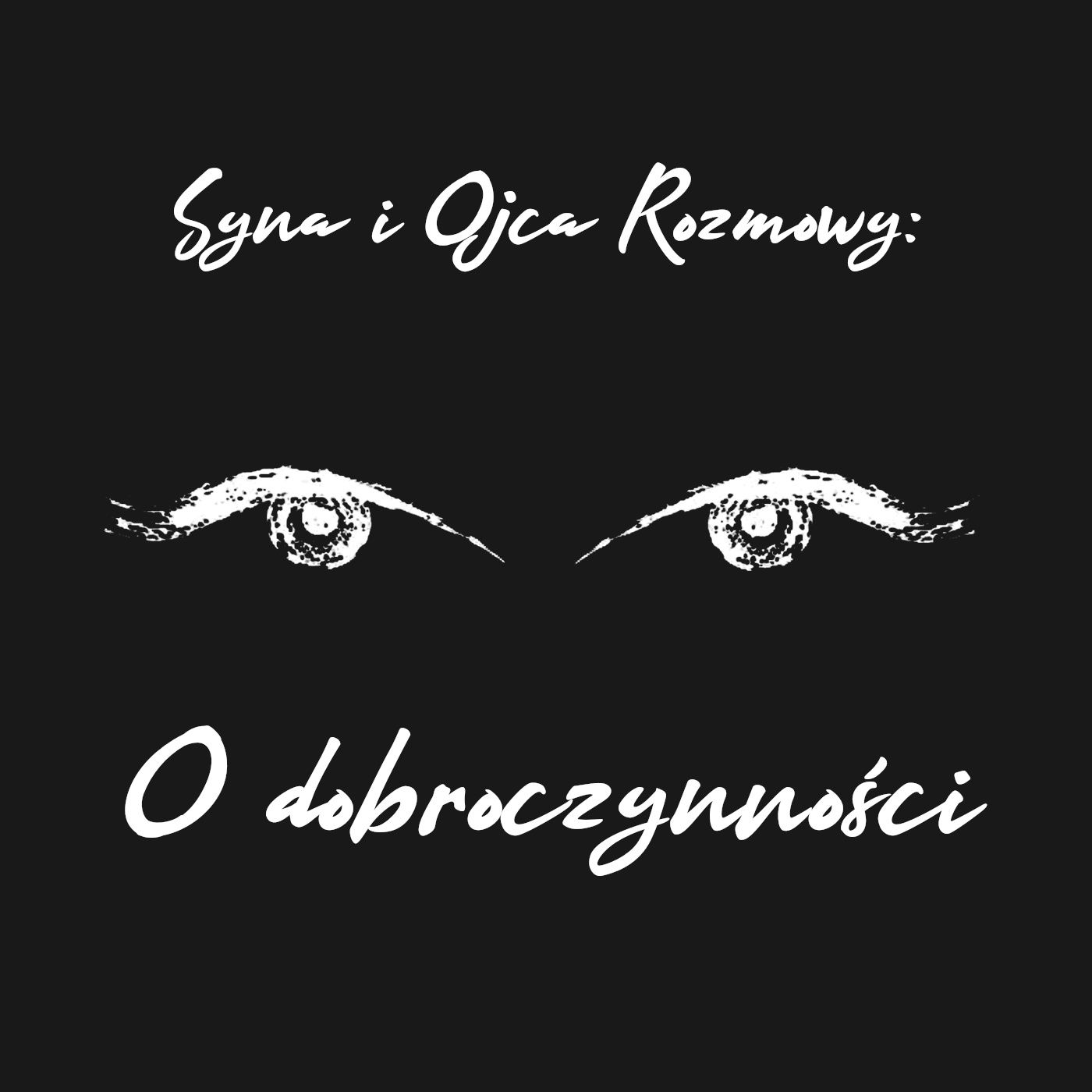 Syna i Ojca Rozmowy