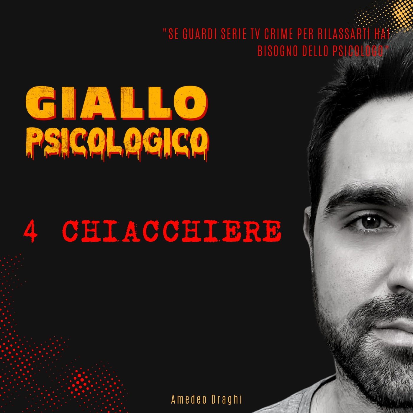 Speciale 4 Chiacchiere | Guardi CRIME per rilassarti? Hai bisogno DELLO PSICOLOGO! episode artwork