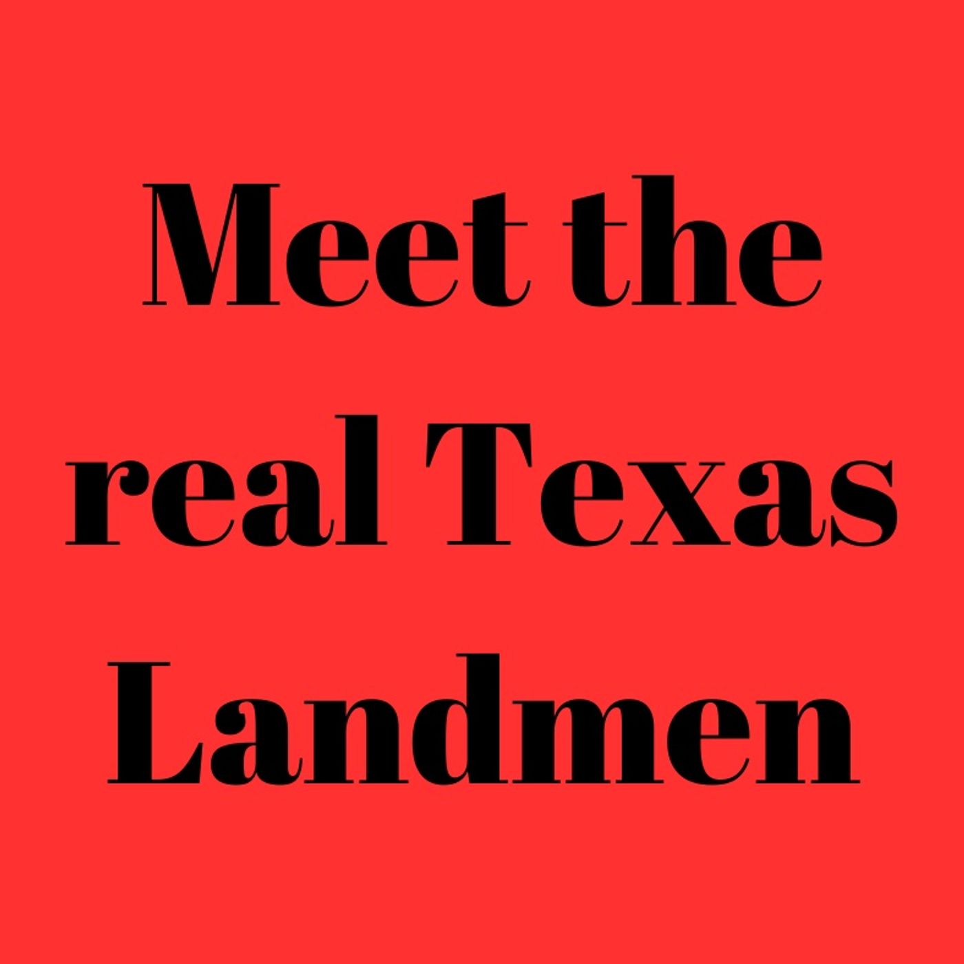 Meet the real Texas Landmen episode artwork