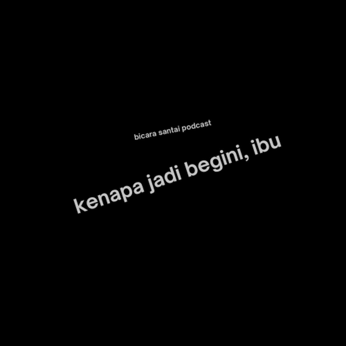 BSP (Bicara Santai Podcast)