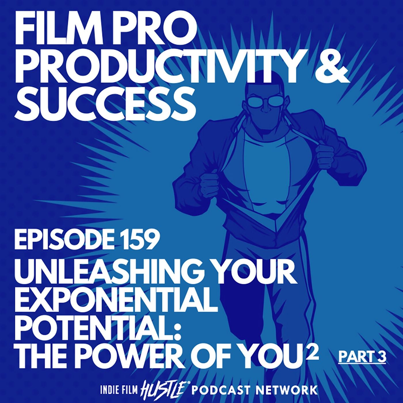 UNLEASHING YOUR EXPONENTIAL POTENTIAL: THE POWER OF YOU SQUARED part 3 #159