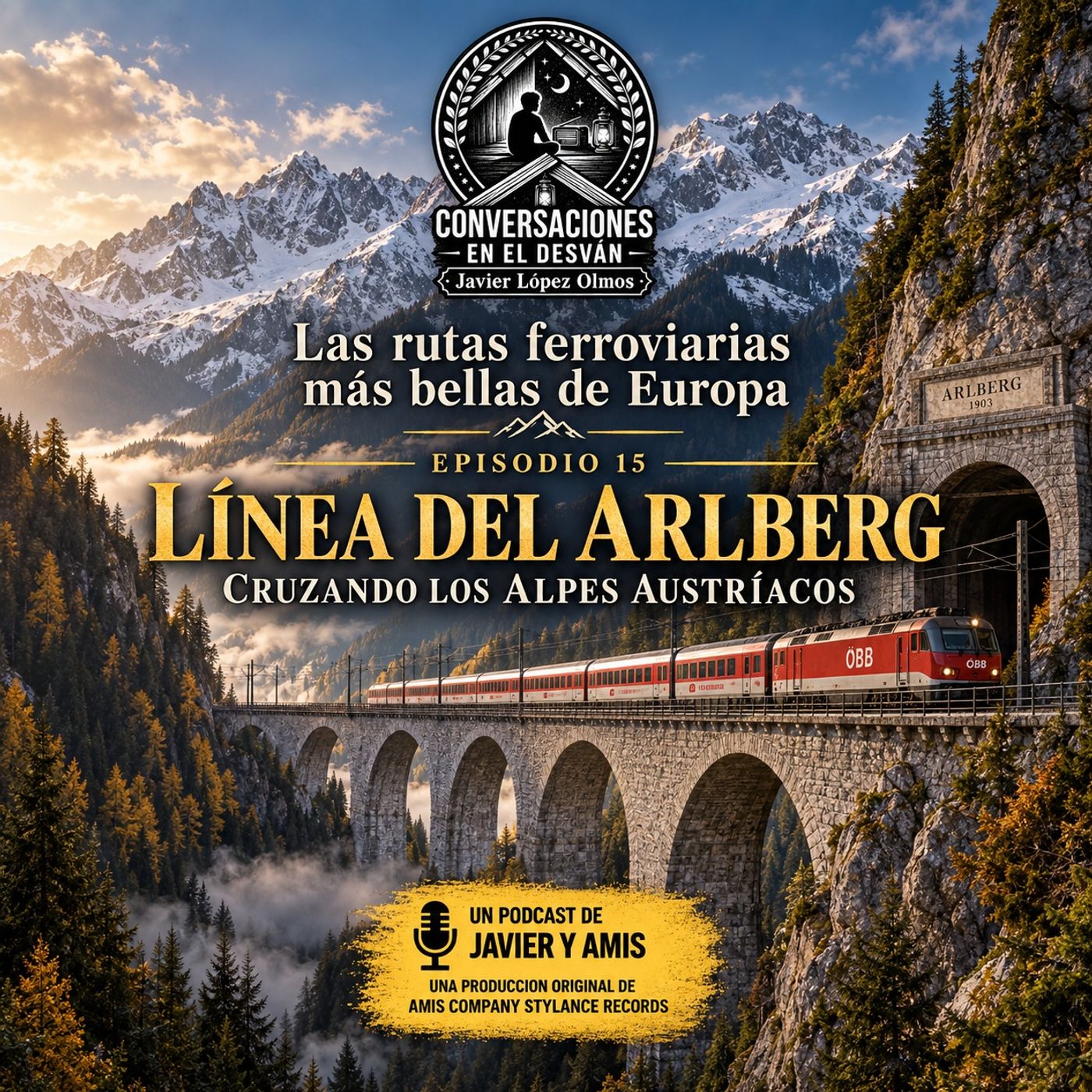 Las rutas ferroviarias más bellas de Europa - Episodio 15 - Línea del Arlberg — Cruzando los Alpes austríacos episode artwork
