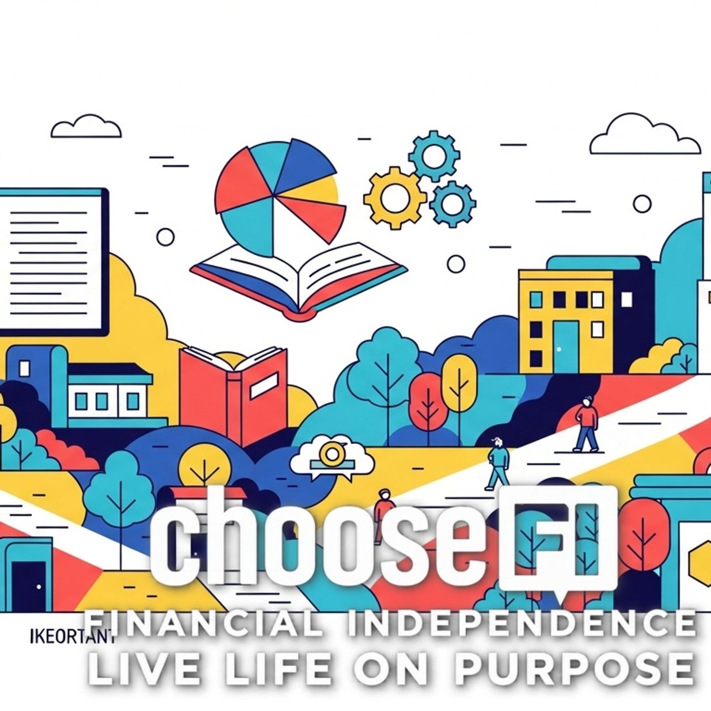 ChooseFI | Financial Independence Podcast