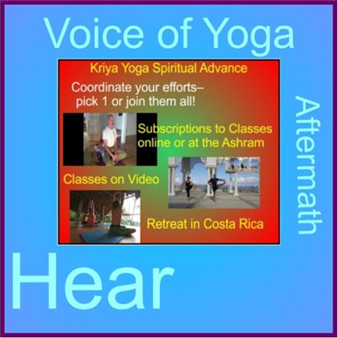 Kriya Yoga Spiritual Advance "The Aftermath" episode artwork