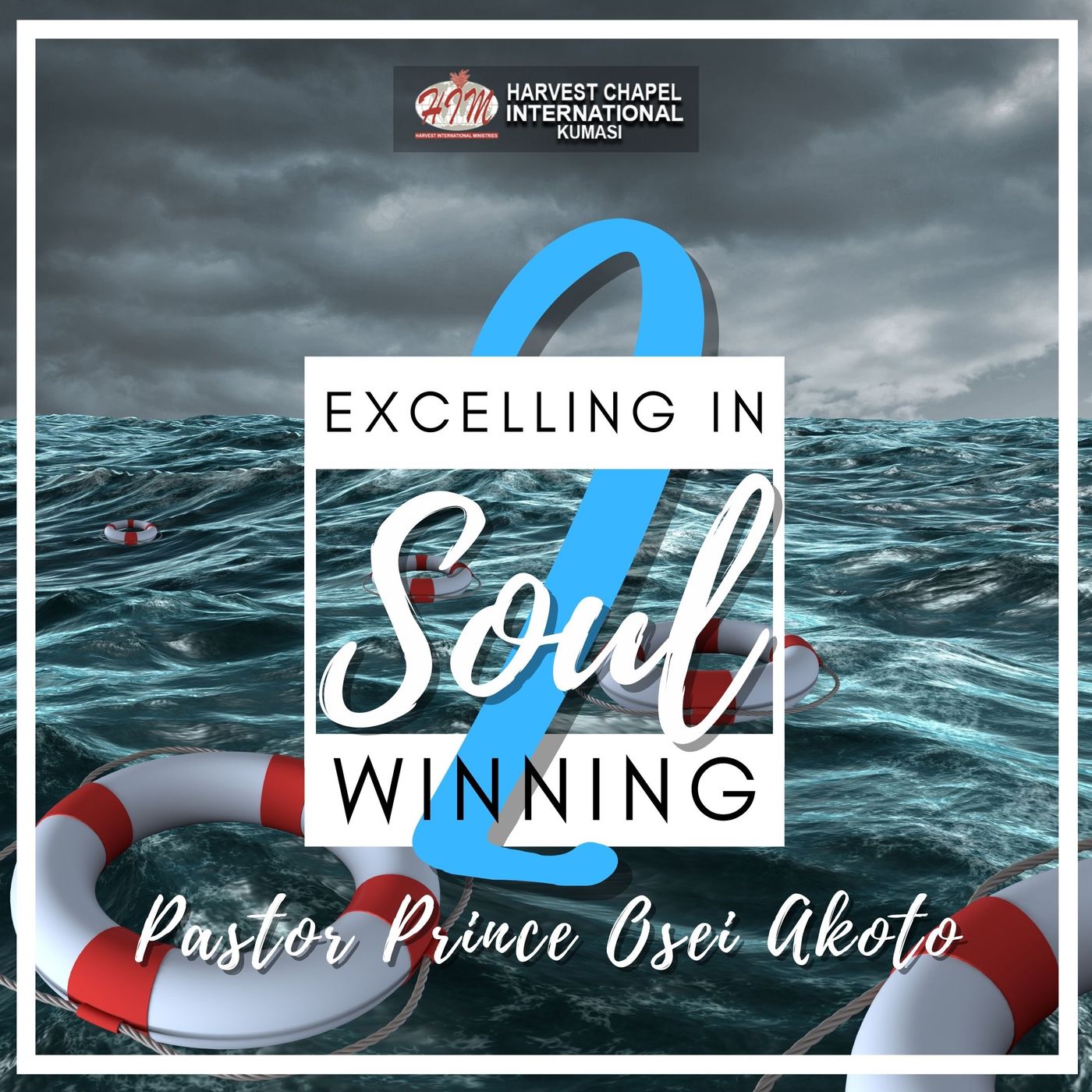 Excelling in Soul Winning - Part 2