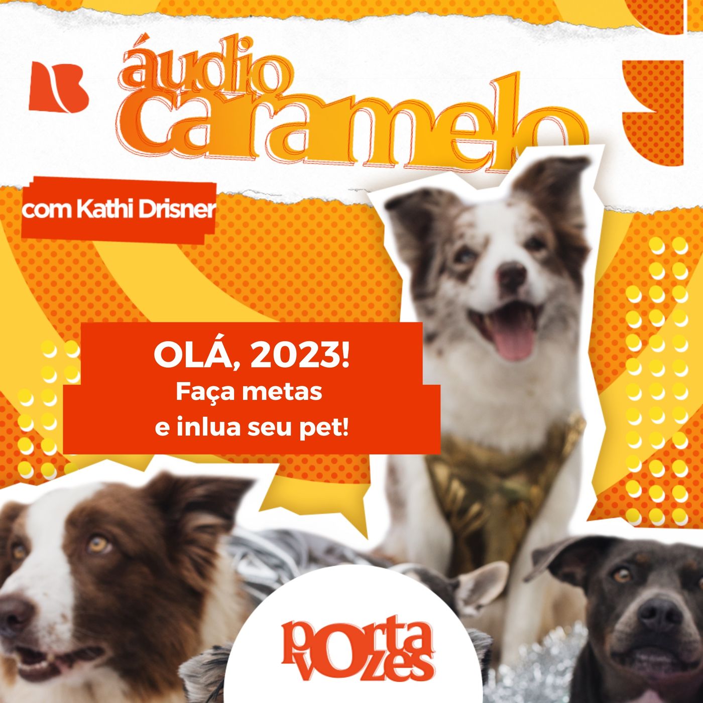 Faça metas e inclua o seu pet | Áudio Caramelo episode artwork