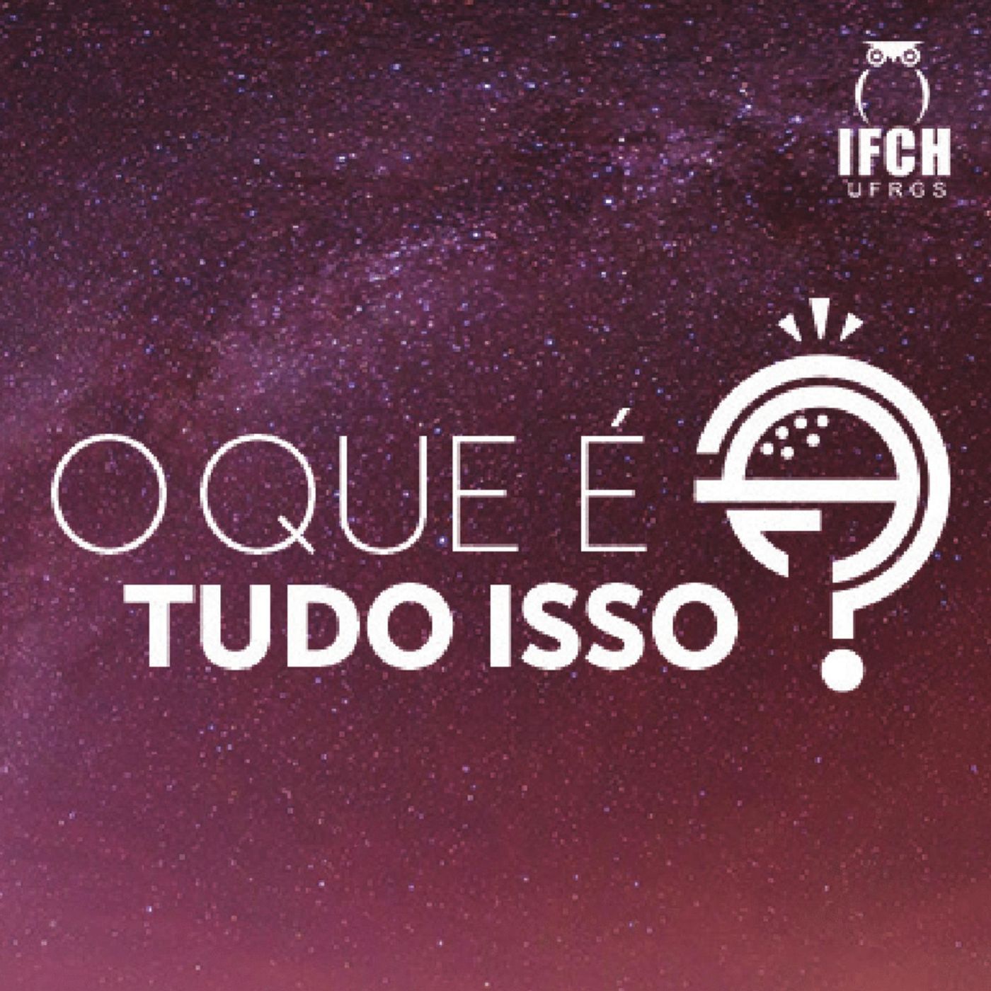 O que é tudo isso?