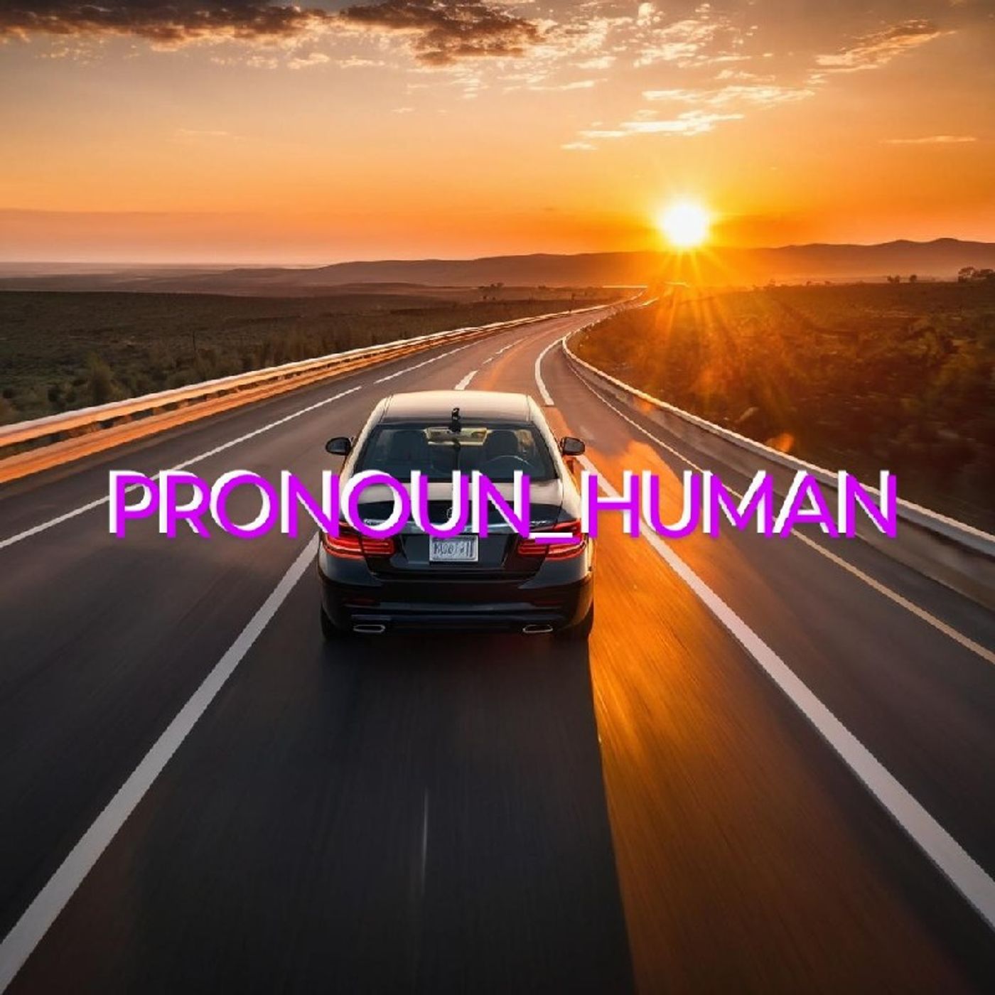 PRONOUN_HUMAN #37(OUTTA TOWN ADVENTURE, ADDICTS VS. ALIENS($OLVED) & NO MATTER WHERE YOU GO, THERE YOU ARE) episode artwork