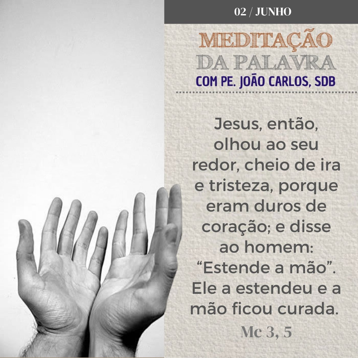 02 de junho DE 2024 - Meditação da Palavra do Senhor