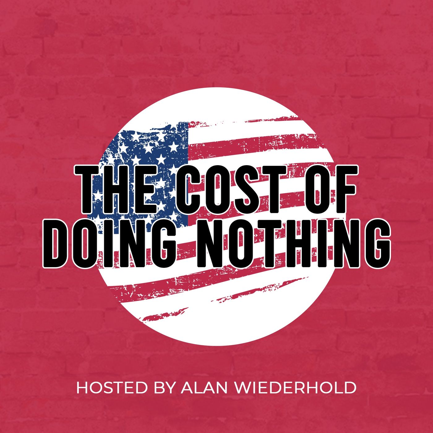 The Cost of Doing Nothing