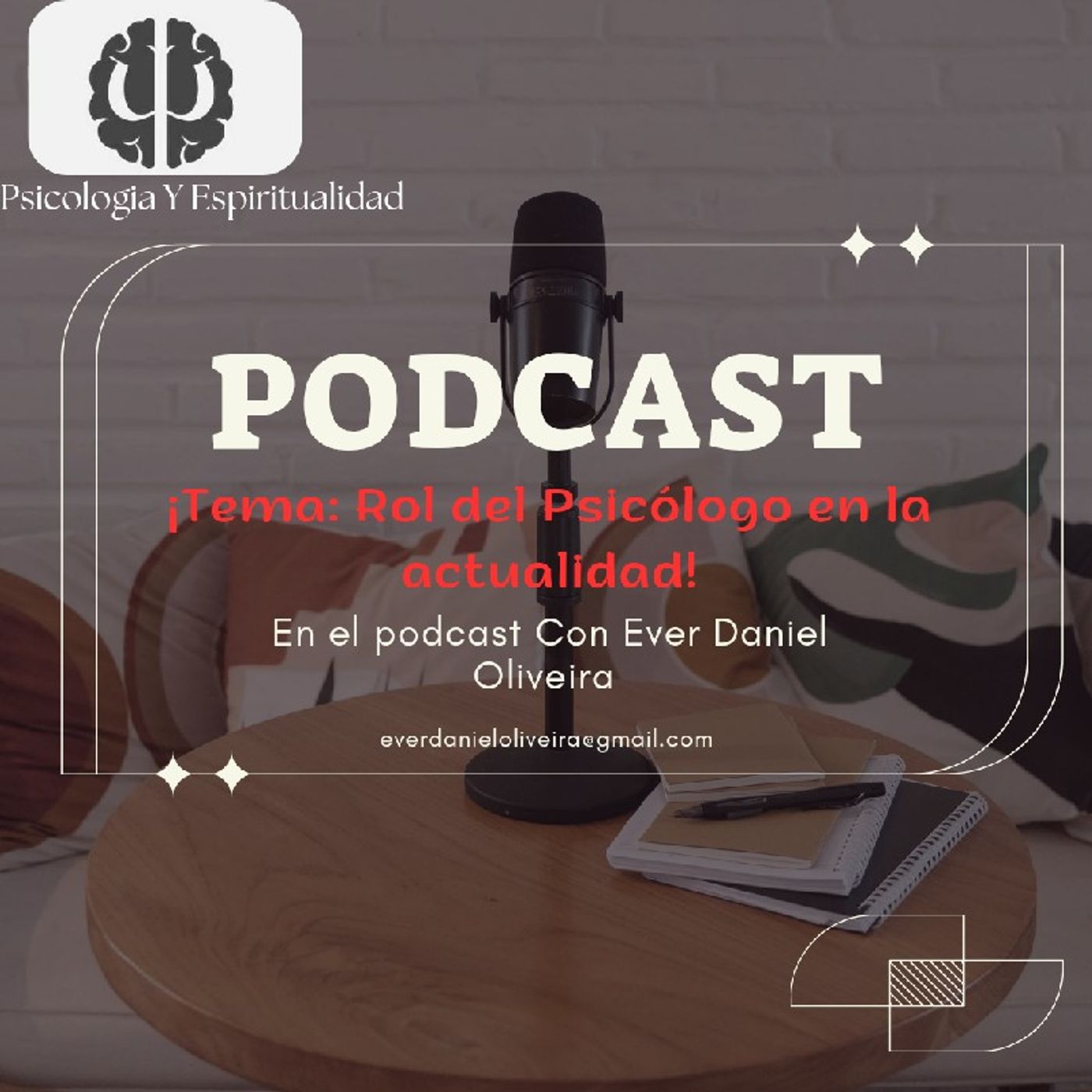 El podcast de Ever Daniel Oliveira