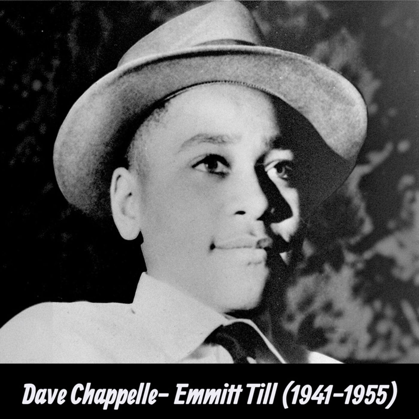 Dave Chappelle- Emmitt Till (1941-1955) episode artwork