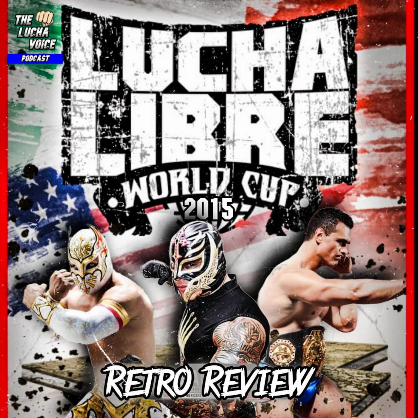 The Lucha Voice Podcast 👊