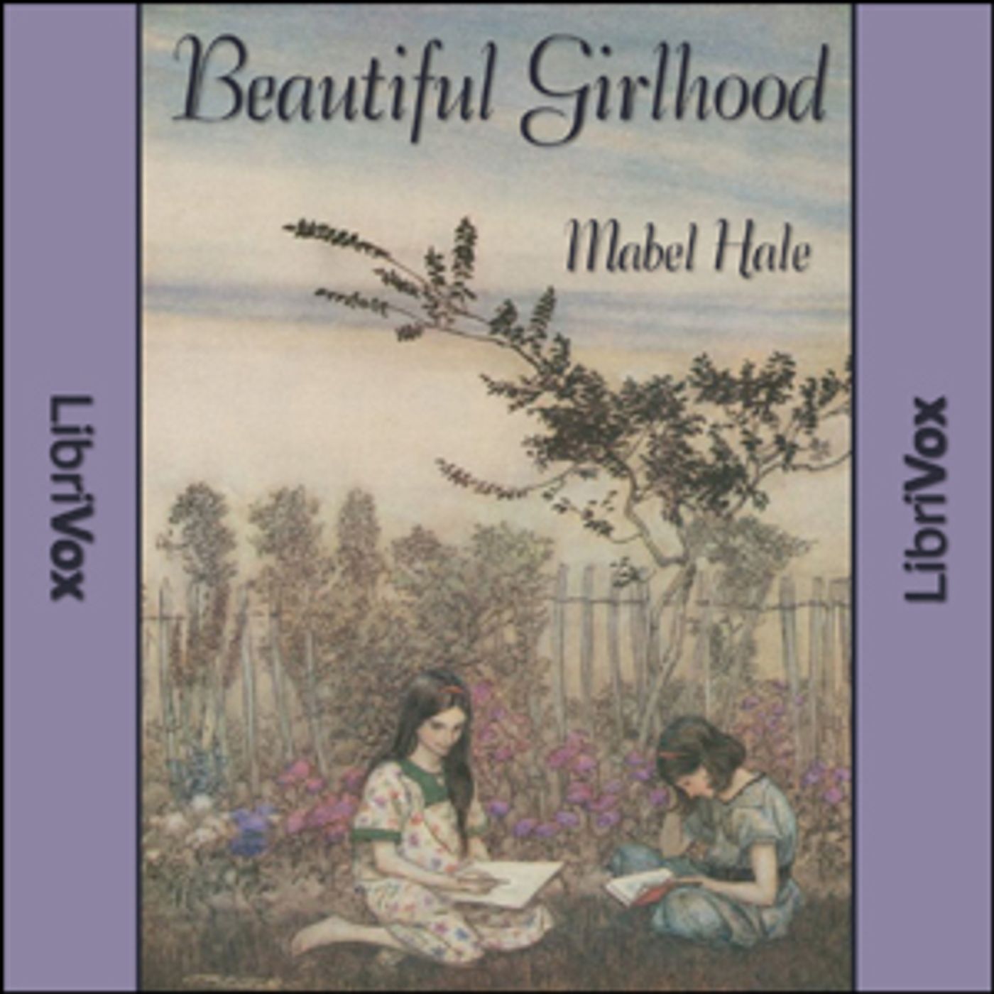 Beautiful Girlhood by  Mabel Hale ( - fl.1930)
