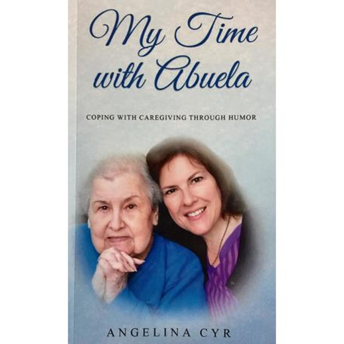 "My Time with Abuela," Author, Angie Cyr, episode artwork