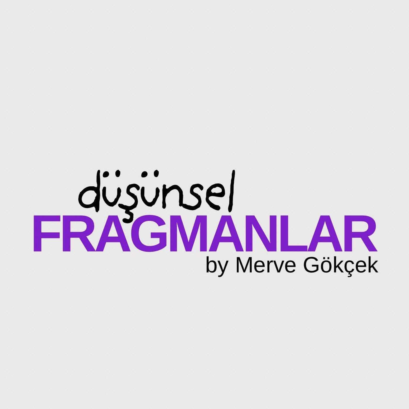Düşünsel Fragmanlar