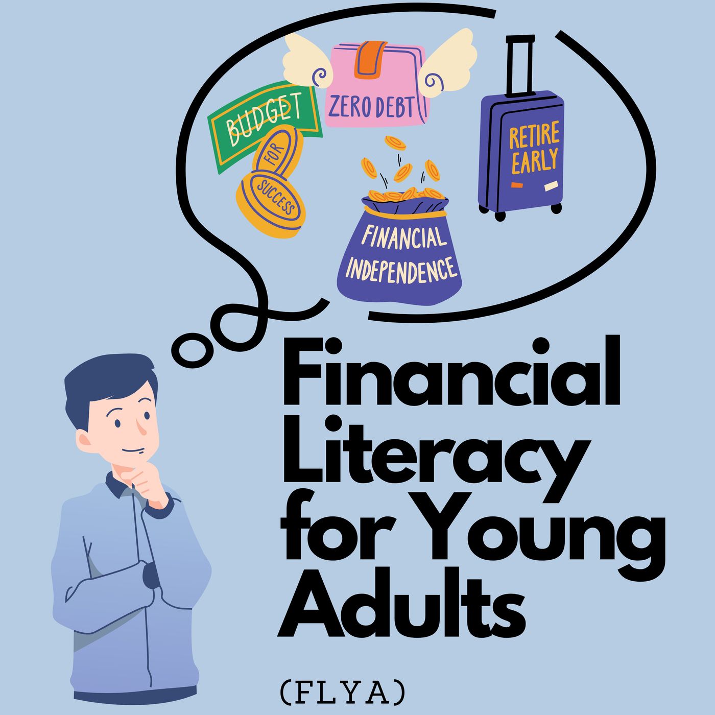 FLYA | Financial Literacy for Young Adults podcast artwork