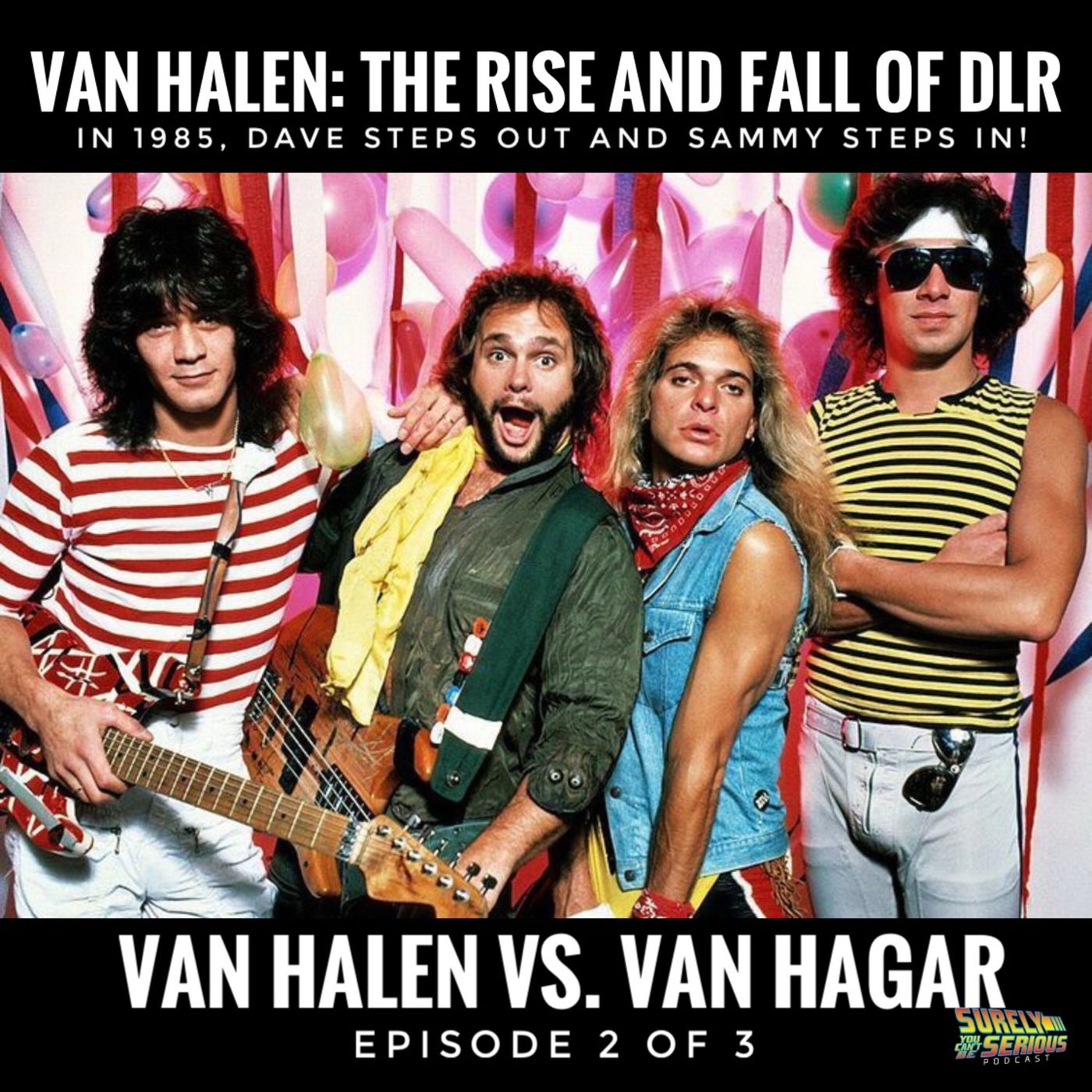 Surely You Can\'t Be Serious Podcast