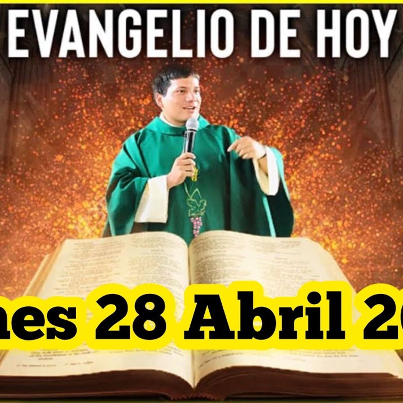 EVANGELIO DE HOY Lunes 28 Abril 2025 con el Padre Marcos Galvis(M4A_128K) episode artwork