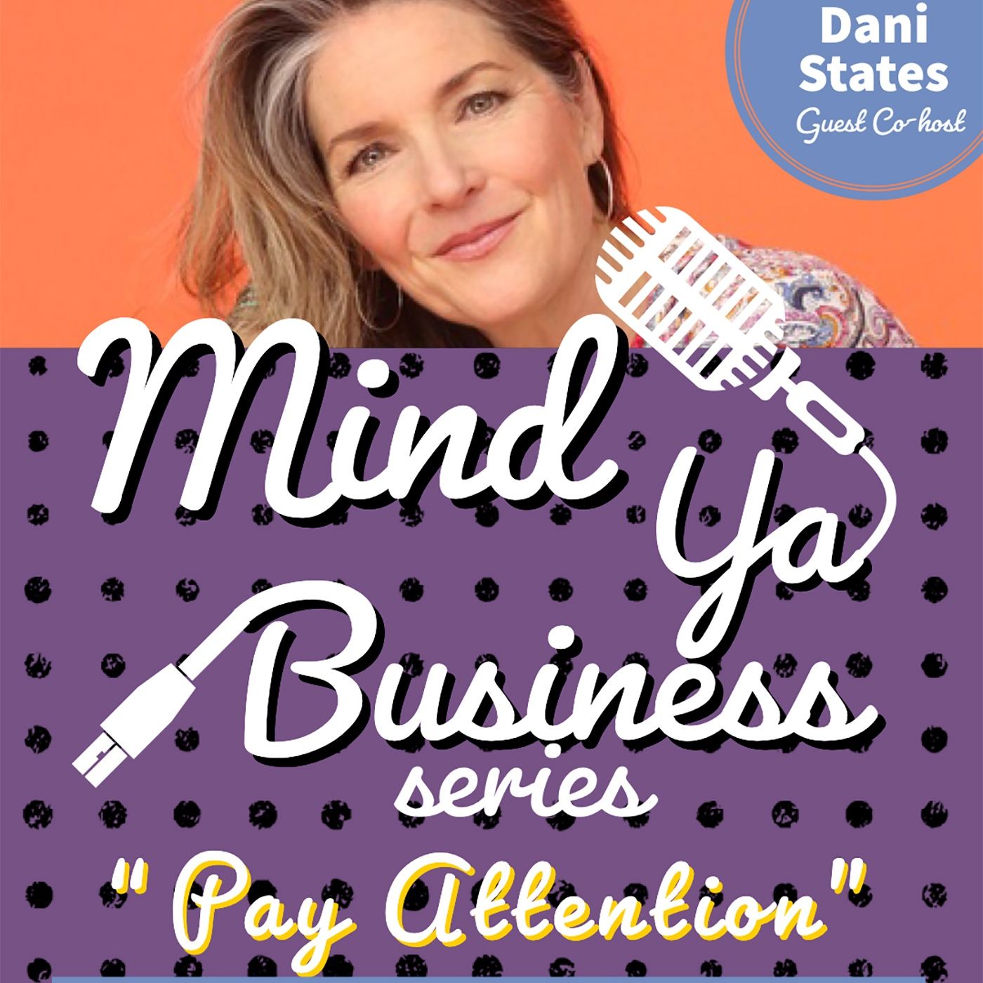Pay Attention with Dani States