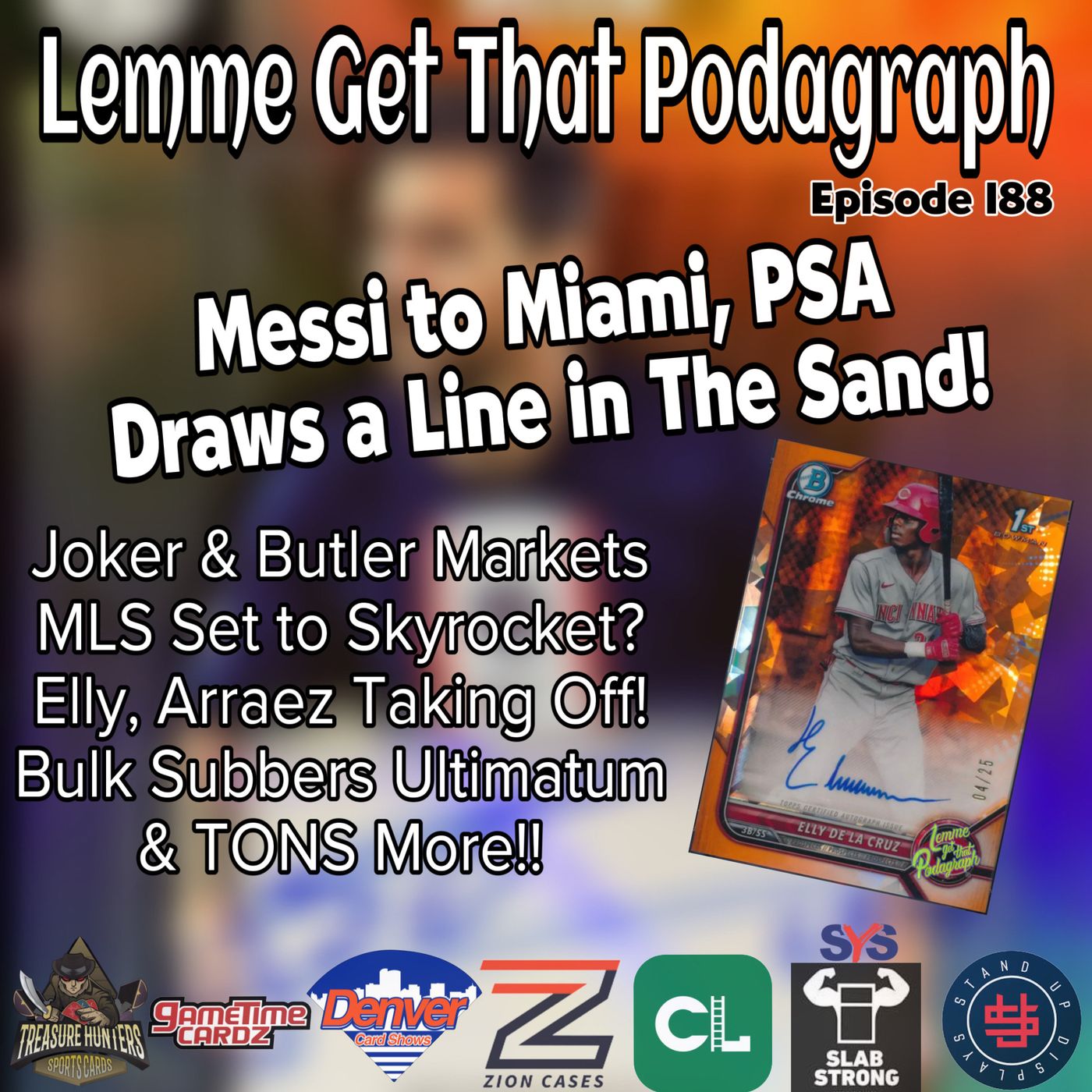 Episode 188: Messi to Miami, PSA Draws Line in The Sand