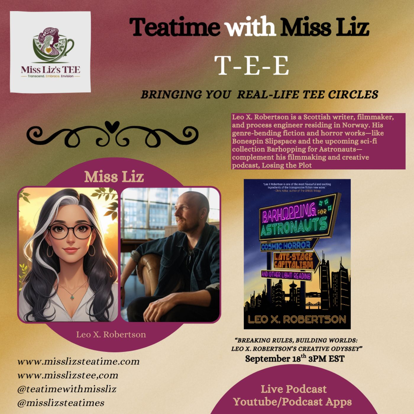 Miss Liz’s Serves “Breaking Rules, Building Worlds: Leo X. Robertson’s Creative Odyssey” episode artwork